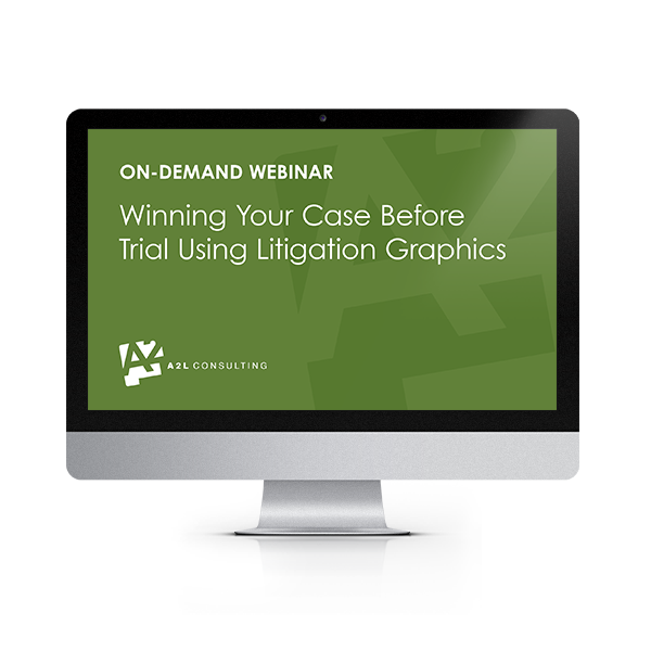 A2L Webinar-Winning with Litigation Graphics (1).png