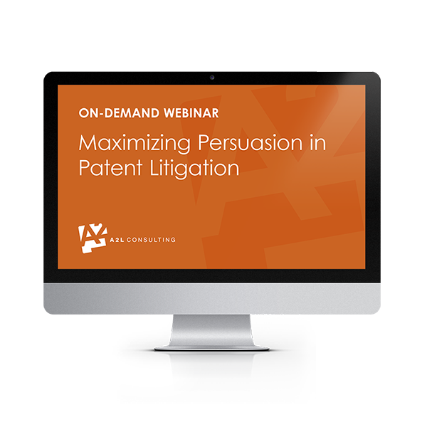 Maximizing Persuasion in Patent Litigation.png